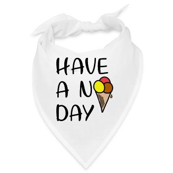 Have a nice day - lecker Schlecker - Bandana - Weiß - Vorne