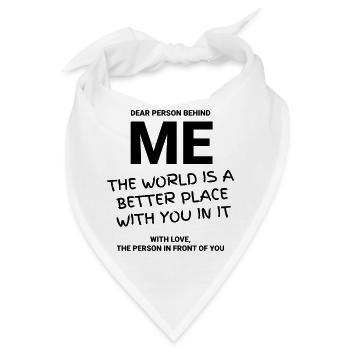 DEAR PERSON BEHIND ME - Bandana - Weiß - Vorne