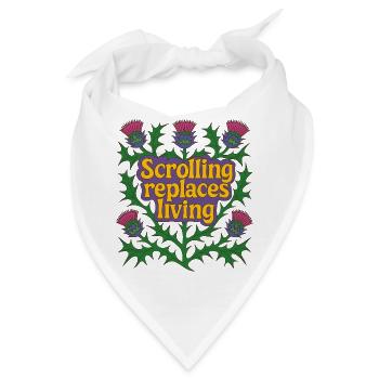 Scrollen ersetzt Wohnen - Bandana - Weiß - Vorne
