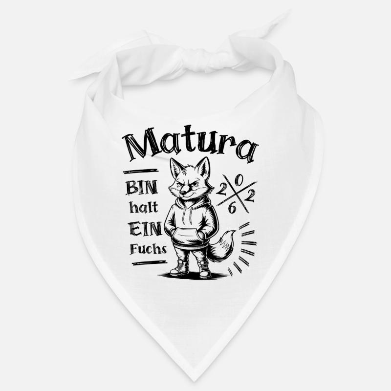 Matura 2026 - Bin halt ein Fuchs Bandana