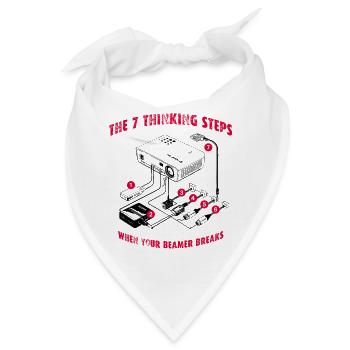 7 thinking steps when your Beamer breaks - Bandana - Weiß - Vorne