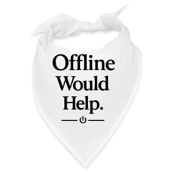 Offline Would Help - Bandana - Weiß - Vorne