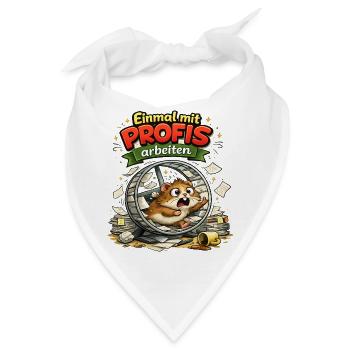 Einmal ohne Idioten / Einmal mit Profis war früher - Bandana - Weiß - Vorne