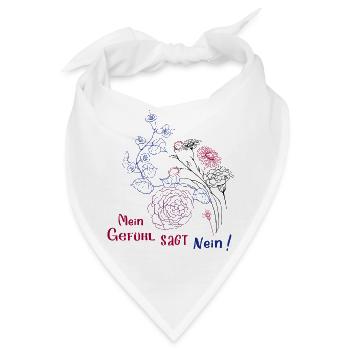 Mein Gefühl Sagt Nein - Bandana - Weiß - Vorne