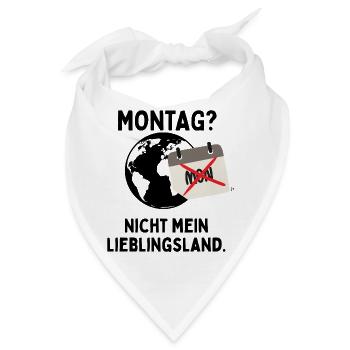 Montag – nicht mein Lieblingsland - Bandana - Weiß - Vorne