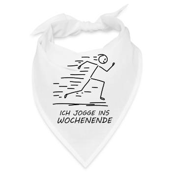 Ich jogge ins Wochenende - Bandana - Weiß - Vorne