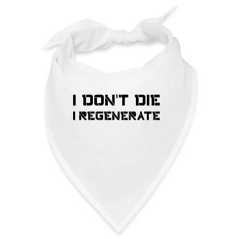 I don't die I regenerate (Doctor Who) - Bandana - Weiß - Vorne