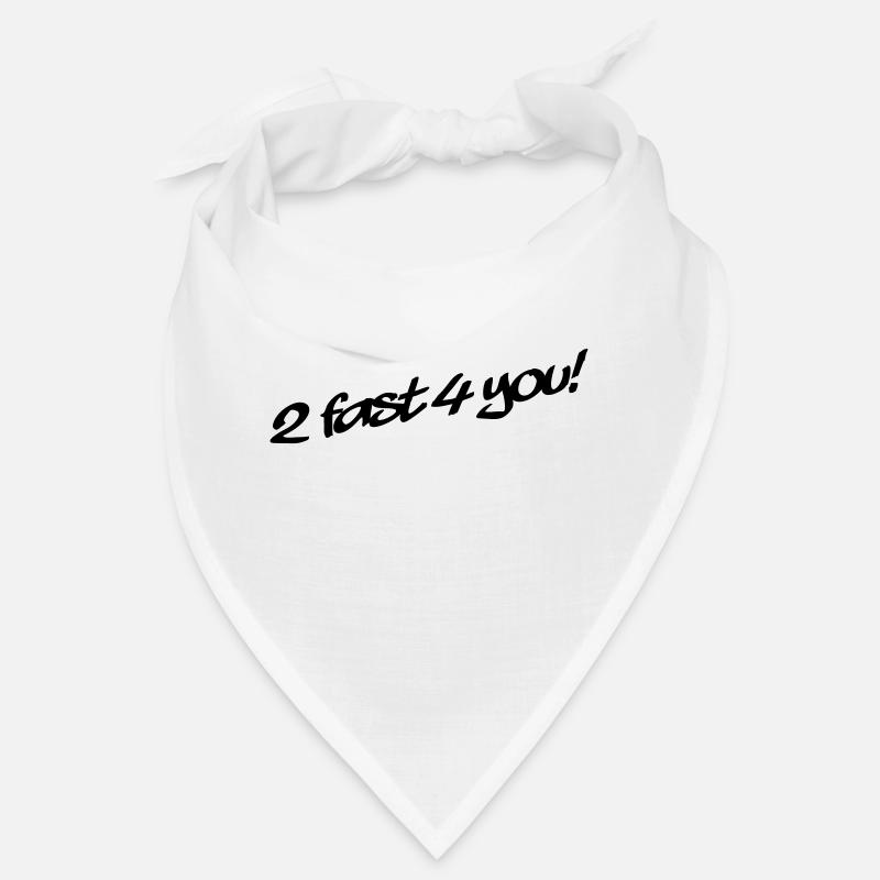 2 Fast 4 You Bandana