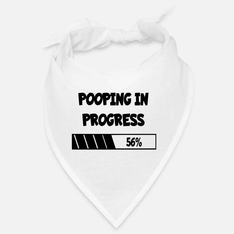 Poop in the making, progress * Bandana