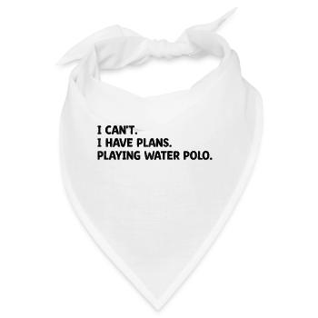 Ich kann nicht Ich habe vor, Wasserball Aquatic Po zu spielen - Bandana - Weiß - Vorne