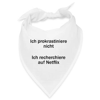 Unispruch "Ich prokrastiniere nicht" Studenten - Bandana - Weiß - Vorne
