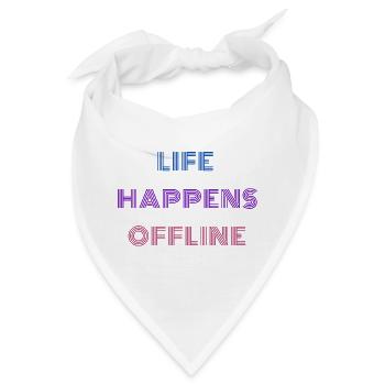 Life Happens Offline - Bandana - Weiß - Vorne