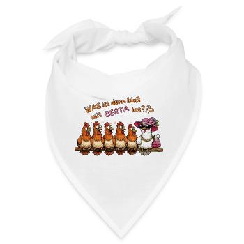 Was ist denn bloß mit Berta los? Hühnermotiv - Bandana - Weiß - Vorne