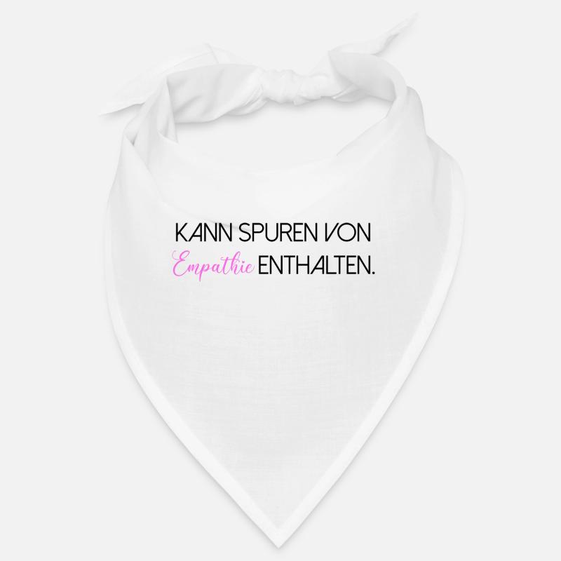 Kann Spuren von Empathie enthalten Spruch Schrift Bandana