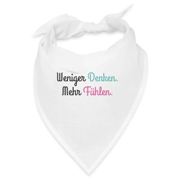 Weniger Denken - Bandana - Weiß - Vorne