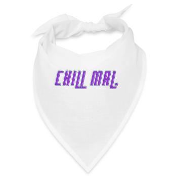 Chill mal. - Bandana - Weiß - Vorne