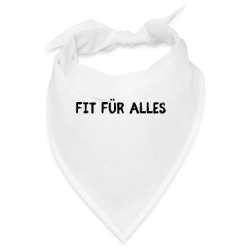 Fit für alles - Bandana - Weiß - Vorne