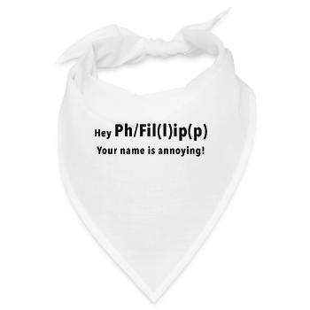 Philipp Philip Filip Phillipp Phillip ENG Version - Bandana - Weiß - Vorne