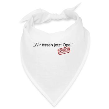 Wir essen jetzt Opa Satzzeichen Leben retten Komma - Bandana - Weiß - Vorne
