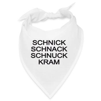 Schnick, Schnack, Schnuck Kram - Bandana - Weiß - Vorne