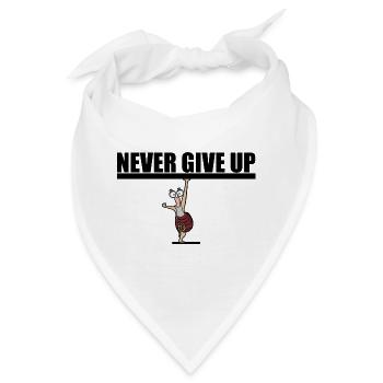 Never give up. Motivation - Bandana - Weiß - Vorne