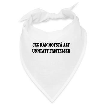 Ich kann allem widerstehen, außer Versuchungen. - Bandana - Weiß - Vorne