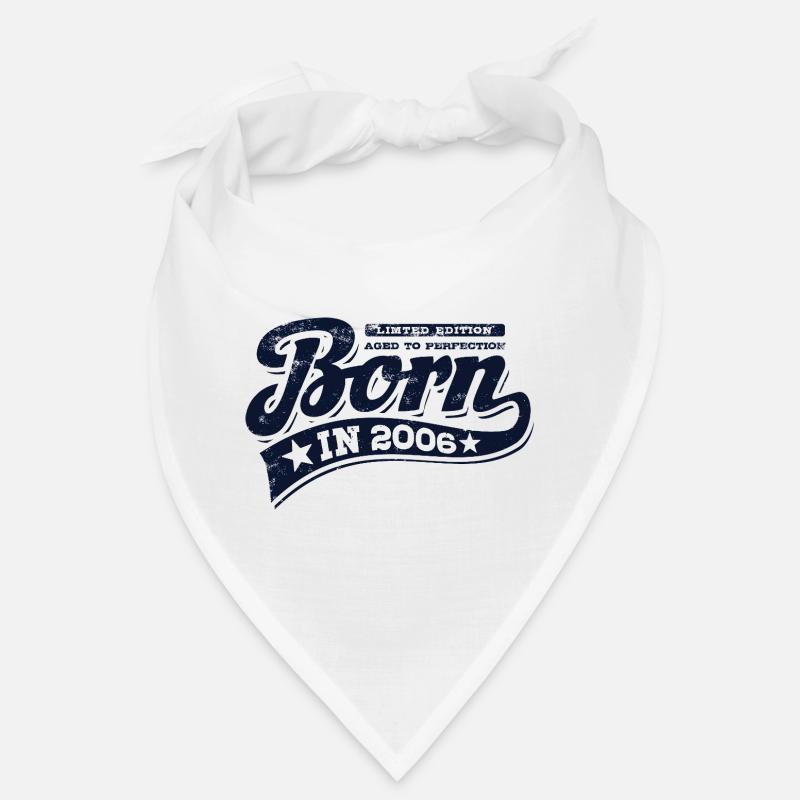 Né en 2006 - Anniversaire - Édition limitée Bandana