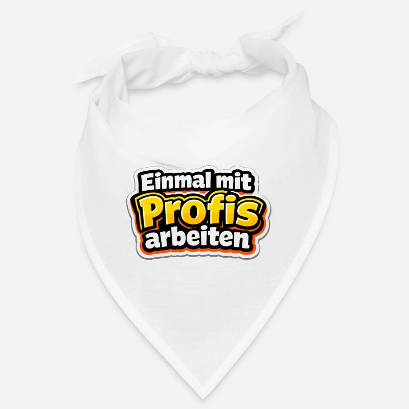 Einmal mit Profis arbeiten Katastrophe Bandana