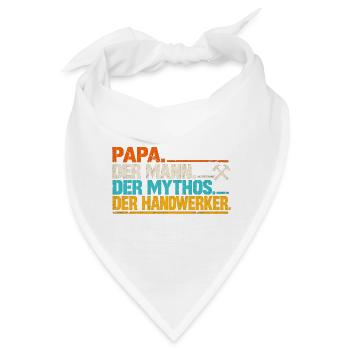 Papa der Mann der Mythos der Handwerker - Bandana - Weiß - Vorne