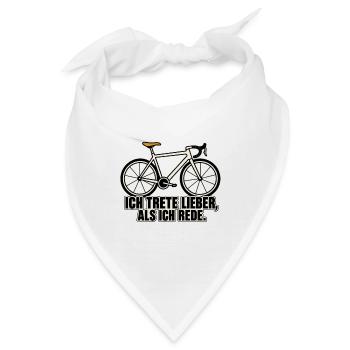 Ich trete lieber, als ich rede – Fahrrad - Bandana - Weiß - Vorne