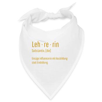 Lehrerin Substantiv Influencerin Schule Geschenk - Bandana - Weiß - Vorne