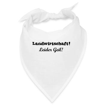Landwirtschaft - leider Geil! - Bandana - Weiß - Vorne
