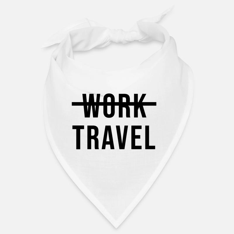 Work Travel – Reise Arbeit Sabbatical Typografie Bandana