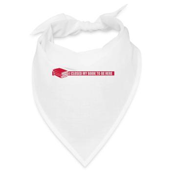I closed my book - Bandana - Weiß - Vorne