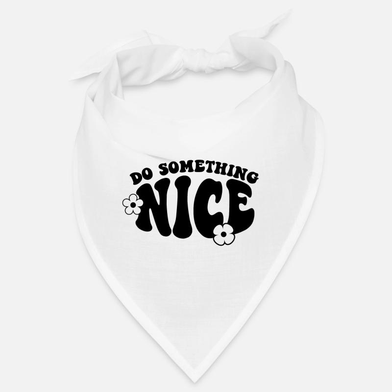 Faites quelque chose de gentil Bandana