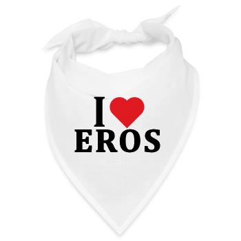 T-Shirt I love Eros T-Shirt Geschenkidee - Bandana - Weiß - Vorne