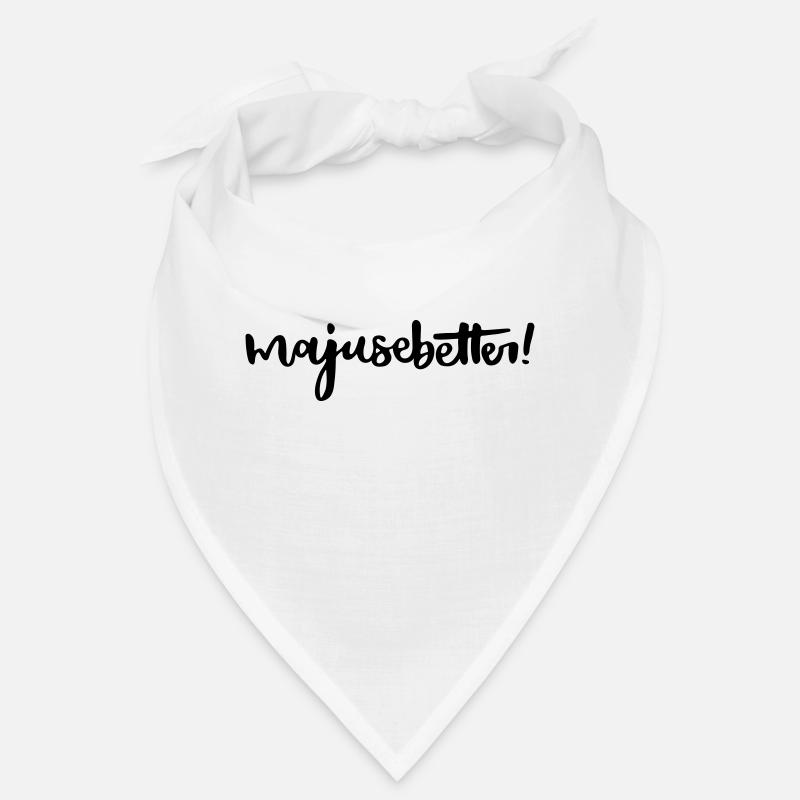 Majusebetter Trier Spruch Moselfränkisch oh maju Bandana