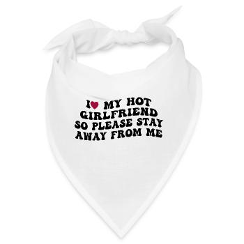 Liebe meine heiße Freundin - Abstand halten! - Bandana - Weiß - Vorne