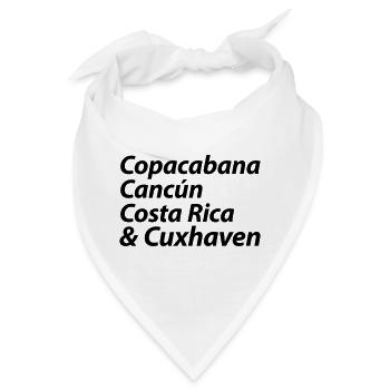 Copacabana Cancun Costa Rica und Cuxhaven - Bandana - Weiß - Vorne