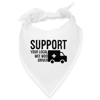 support your local wee woo driver - Bandana - Weiß - Vorne