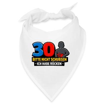 Bitte nicht schubsen - Ich habe Rücken - Bandana - Weiß - Vorne