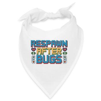 Game Developer Respawn After Bugs Indie Developer - Bandana - Weiß - Vorne