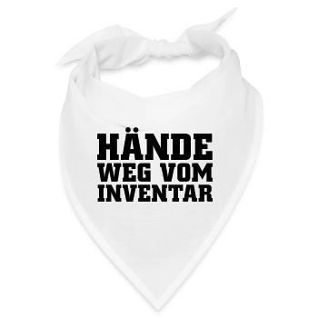 Hände weg vom Inventar - Bandana - Weiß - Vorne