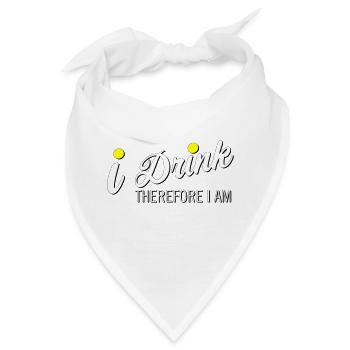 Ich trinke, also bin ich - Bandana - Weiß - Vorne