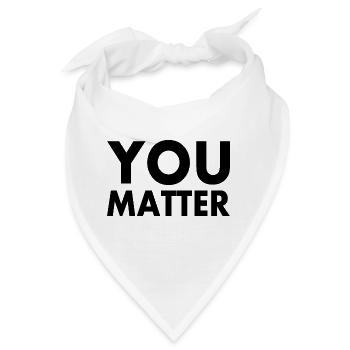 You matter - Bandana - Weiß - Vorne