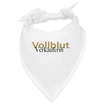 Vollblut Verkäuferin Spruch - Bandana - Weiß - Vorne