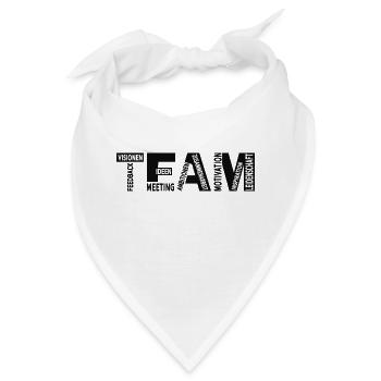 Team Teamwork Leitsprüche Motivation - Bandana - Weiß - Vorne