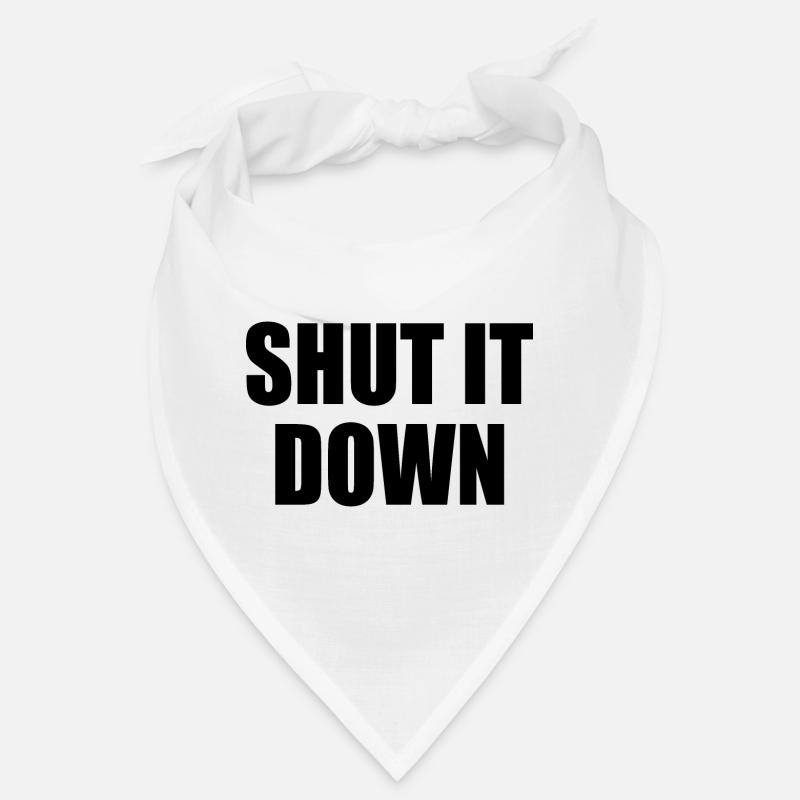 Shut it down Bandana