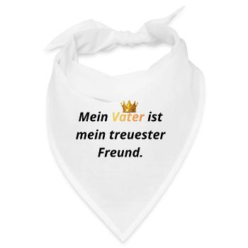 Vater: Mein treuester Freund - Bandana - Weiß - Vorne