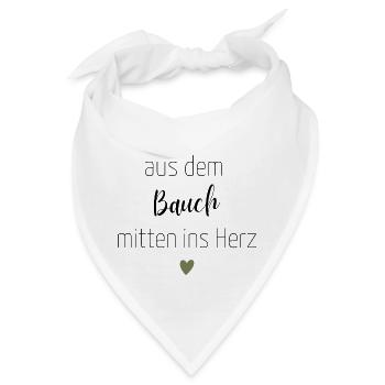 Aus dem Bauch mitten ins Herz - Bandana - Weiß - Vorne